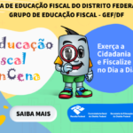 EnCena: Inscrições abertas para projeto sobre educação fiscal