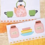 Personalizar panos de prato é uma forma fácil de dar mais charme à cozinha