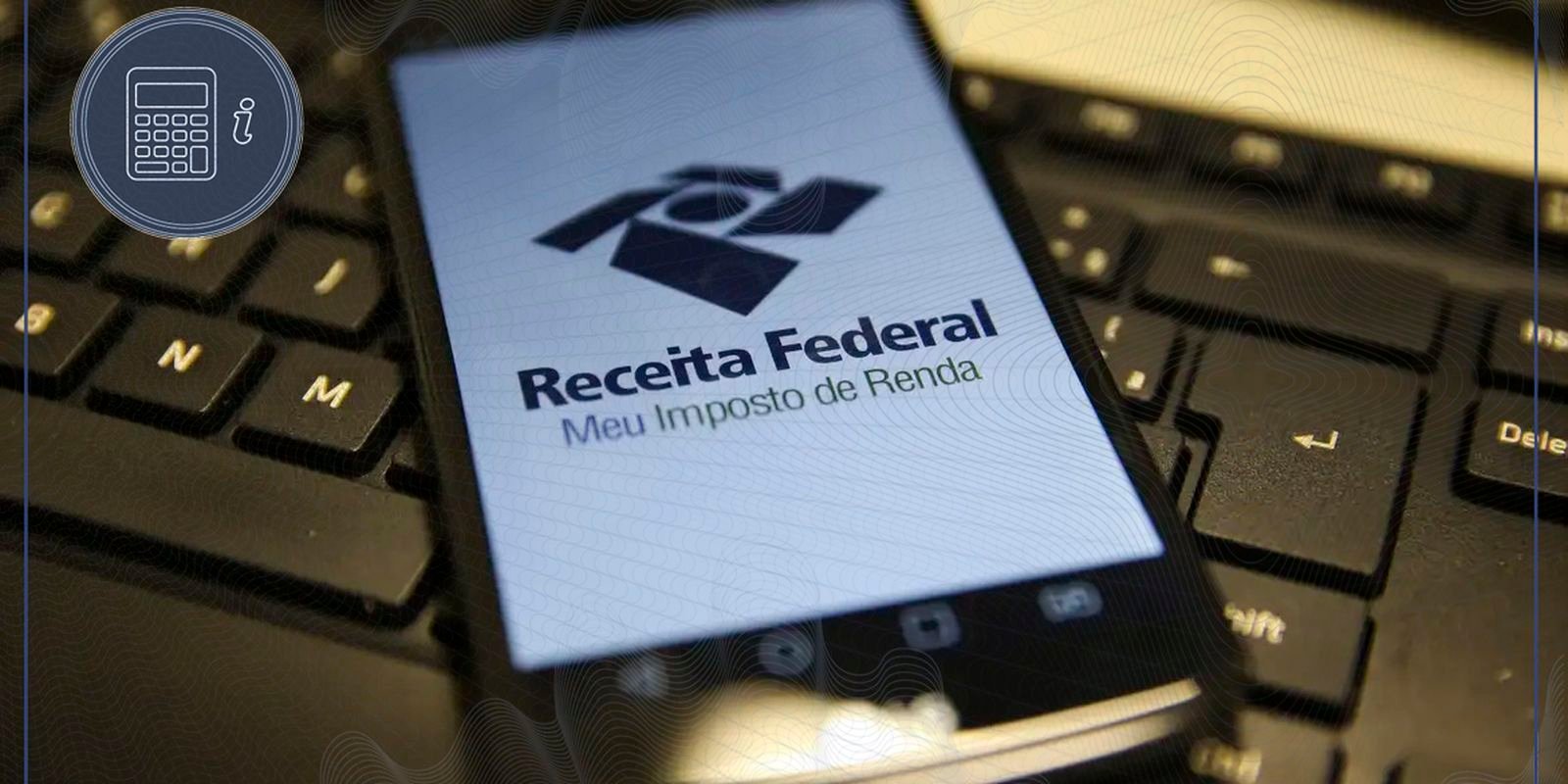 Receita libera consulta ao último lote de restituição do IR 2026